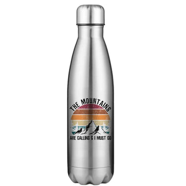 Hiking The Mountains Are Calling Stainless Steel Water Bottle